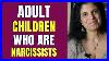 Adult Children Who Are Narcissists