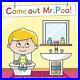 Come Out Mr Poo! Potty Training for Kids by McGuinness, Janelle Book The Cheap